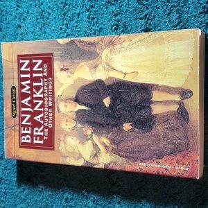 Benjamin Franklin the autobiography and other writings book